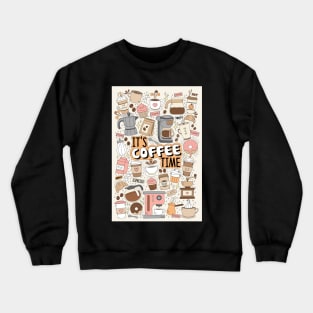 Its Coffee Time Hand Drawn Doodles Crewneck Sweatshirt